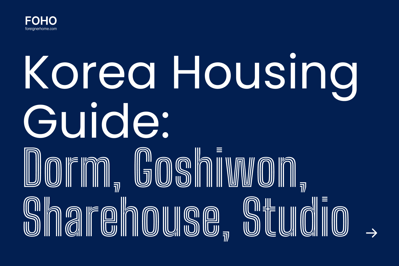 Korea Housing Guide 2025: Dorms, Goshiwons, Sharehouses, and Studio Apartments Explained