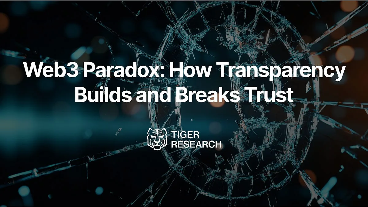 Web3 Paradox: How Transparency Builds and Breaks Trust