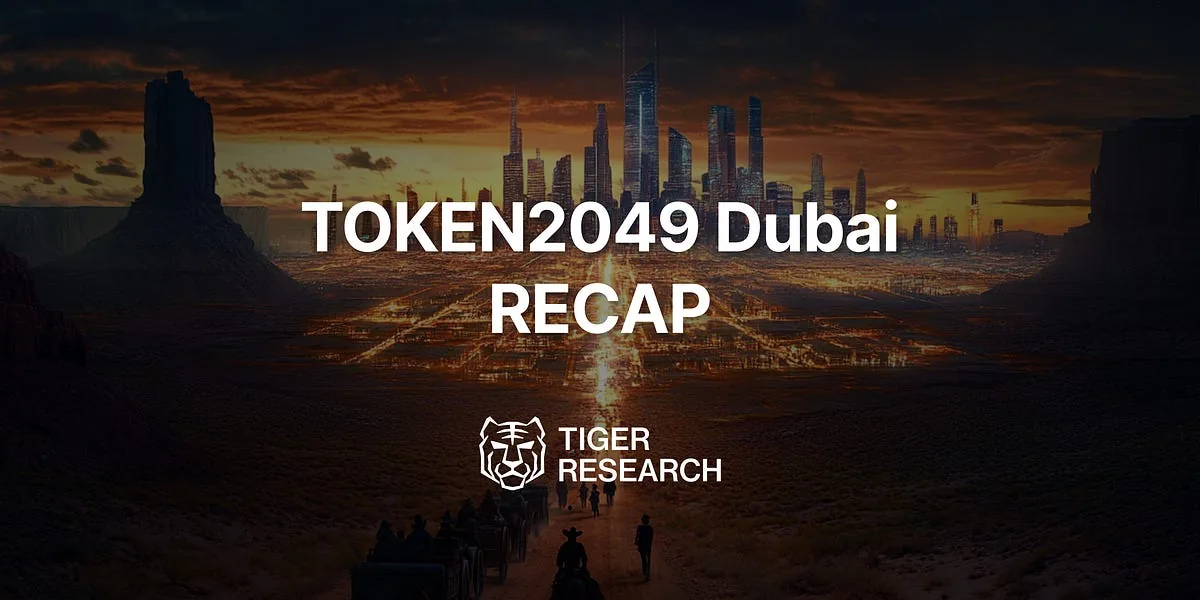 다음 네러티브는 무엇인가, TOKEN2049 두바이 컨퍼런스 해부