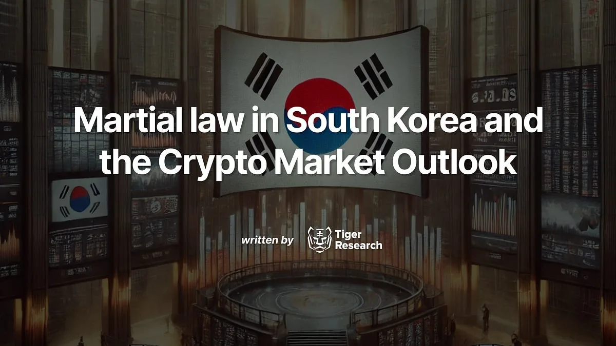 [Opinion] Martial law in South Korea and the crypto market outlook