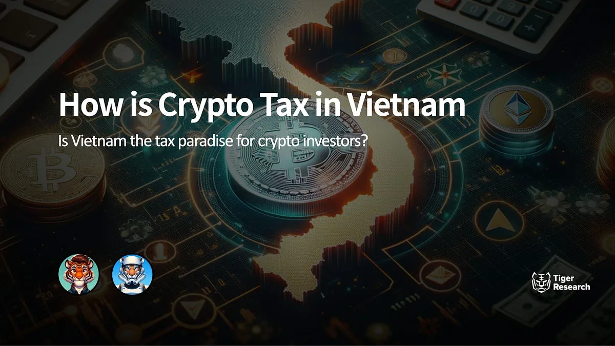 How is Crypto Tax in Vietnam?