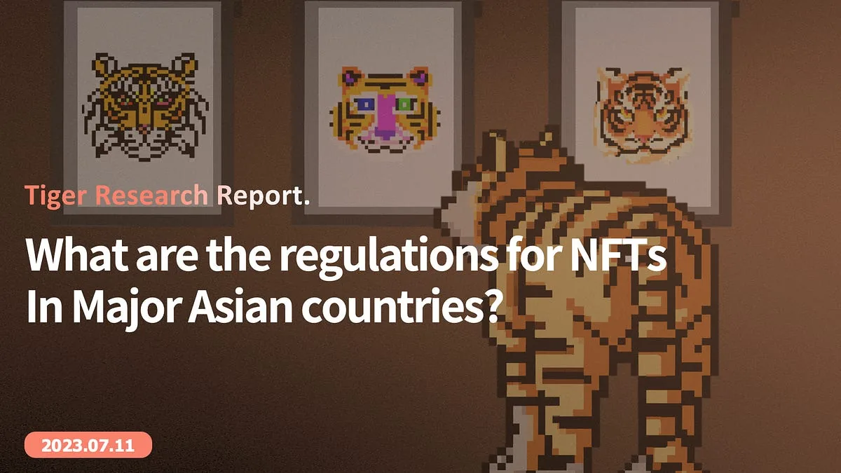What are the regulations for NFTs in major Asian countries?