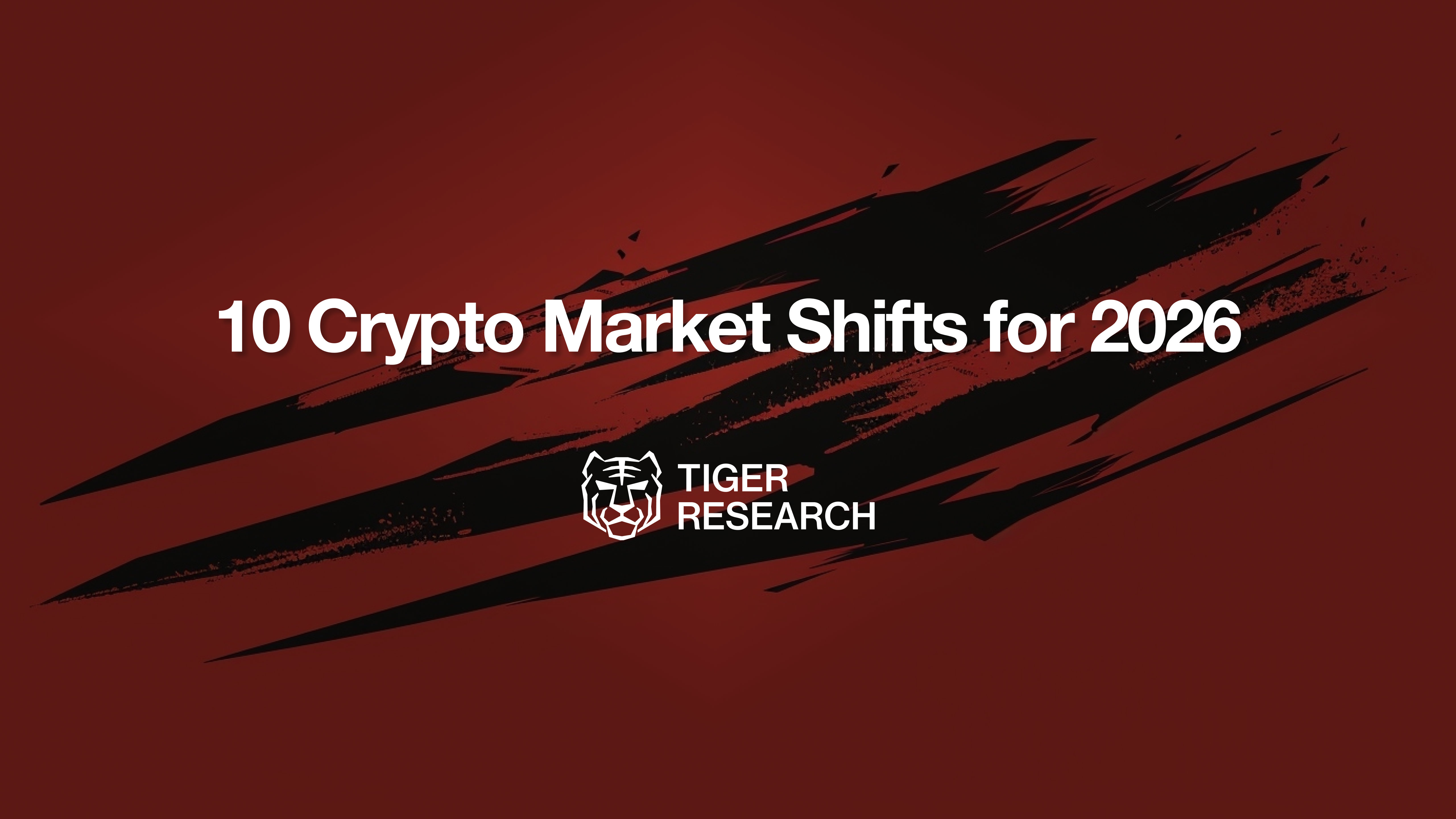 10 Crypto Market Shifts for 2026