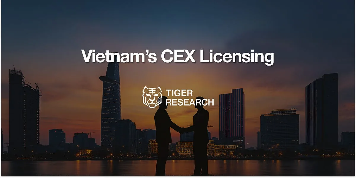 The Game Is Changing for Vietnam’s Centralized Exchange Licenses