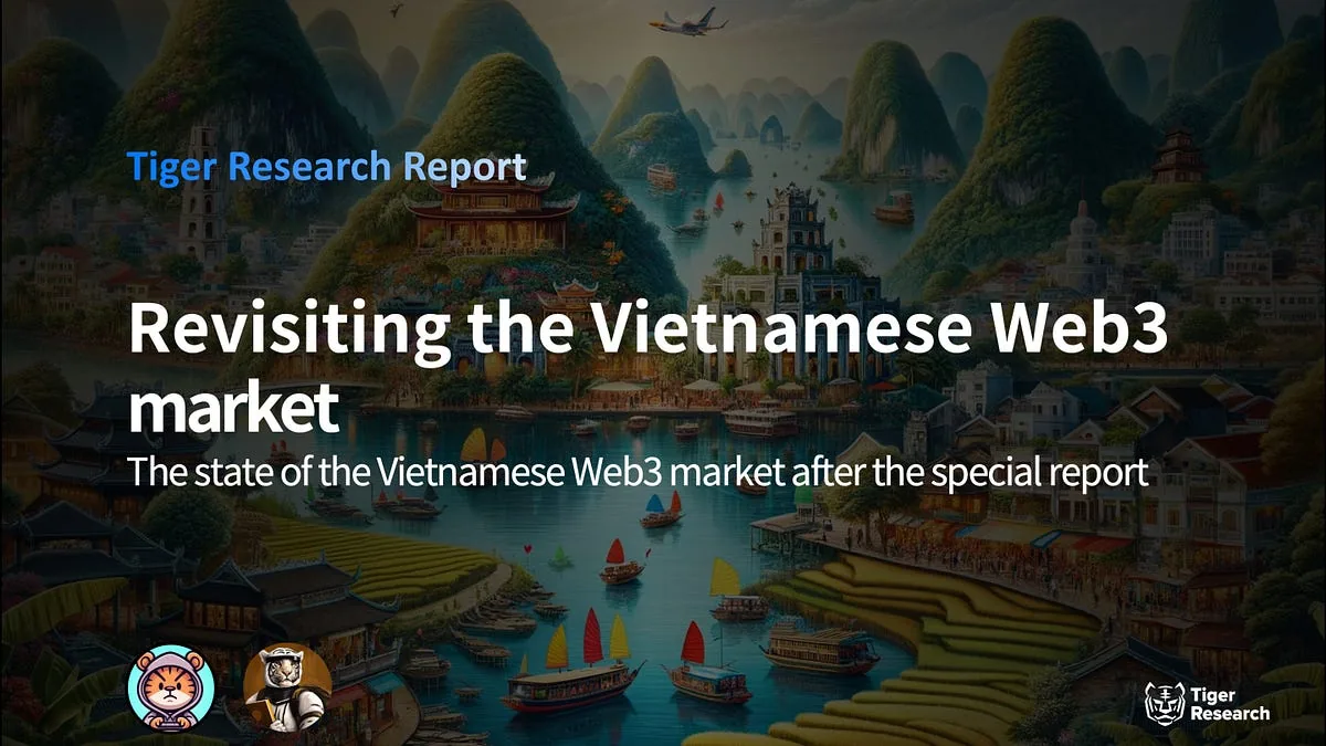 Revisiting the Vietnamese Web3 Market